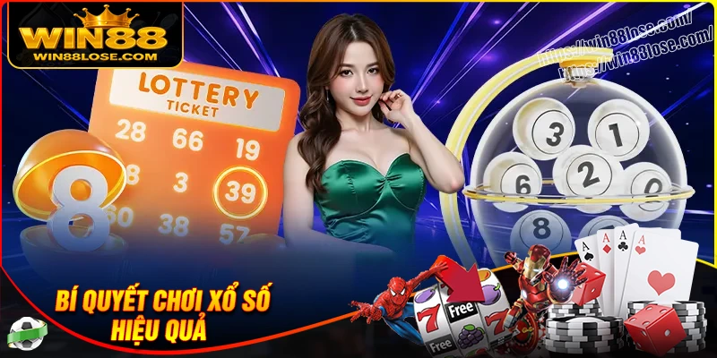 Bí quyết chinh phục xổ số Win88 từ tay chơi kỳ cựu